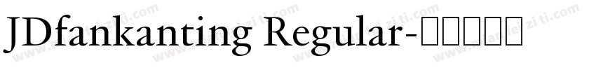 JDfankanting Regular字体转换